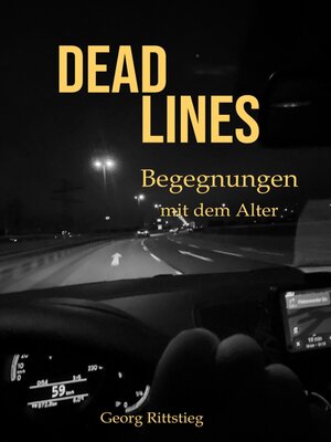 cover image of DEADLINES--Begegnungen mit dem Alter